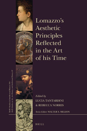 Tantardini / Norris |  Lomazzo's Aesthetic Principles Reflected in the Art of His Time | Buch |  Sack Fachmedien
