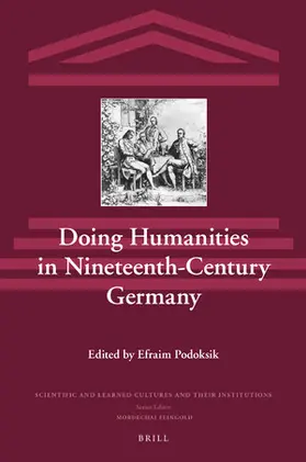 Podoksik |  Doing Humanities in Nineteenth-Century Germany | Buch |  Sack Fachmedien