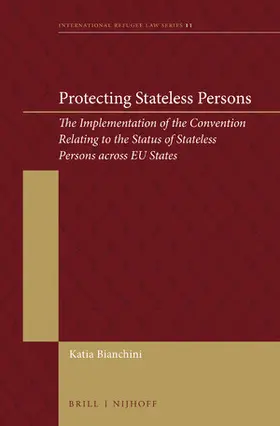 Bianchini |  Protecting Stateless Persons | Buch |  Sack Fachmedien