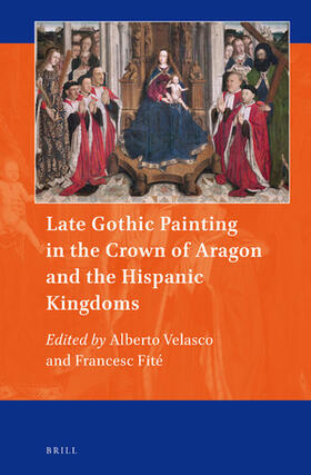  Late Gothic Painting in the Crown of Aragon and the Hispanic Kingdoms | Buch |  Sack Fachmedien