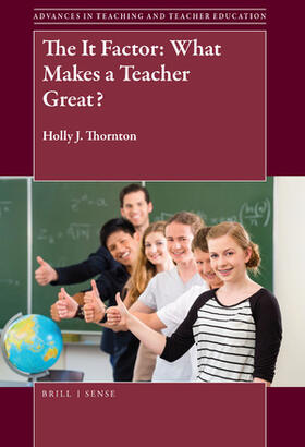 Thornton |  The It Factor: What Makes a Teacher Great? | Buch |  Sack Fachmedien