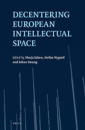  Decentering European Intellectual Space | Buch |  Sack Fachmedien