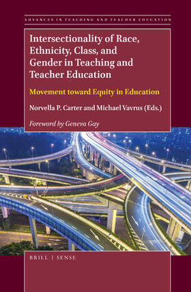 Carter / Vavrus |  Intersectionality of Race, Ethnicity, Class, and Gender in Teaching and Teacher Education | Buch |  Sack Fachmedien