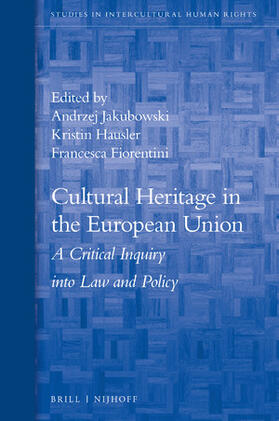 Jakubowski / Hausler / Fiorentini |  Cultural Heritage in the European Union | Buch |  Sack Fachmedien