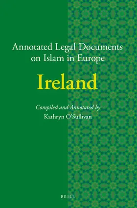 O'Sullivan |  Annotated Legal Documents on Islam in Europe: Ireland | Buch |  Sack Fachmedien