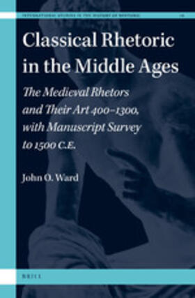 Ward |  Classical Rhetoric in the Middle Ages | Buch |  Sack Fachmedien