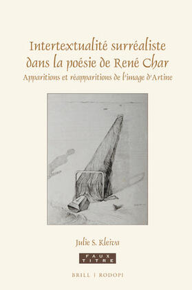 Kleiva |  Intertextualité Surréaliste Dans La Poésie de René Char | Buch |  Sack Fachmedien