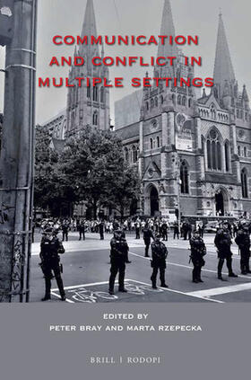 Bray / Rzepecka |  Communication and Conflict in Multiple Settings | Buch |  Sack Fachmedien