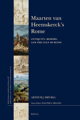 Di Furia |  Maarten Van Heemskerck's Rome | Buch |  Sack Fachmedien