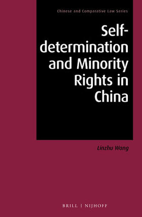 Wang |  Self-Determination and Minority Rights in China | Buch |  Sack Fachmedien