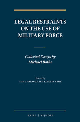 Marauhn / de Vries |  Legal Restraints on the Use of Military Force | Buch |  Sack Fachmedien