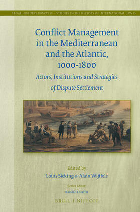  Conflict Management in the Mediterranean and the Atlantic, 1000-1800 | Buch |  Sack Fachmedien