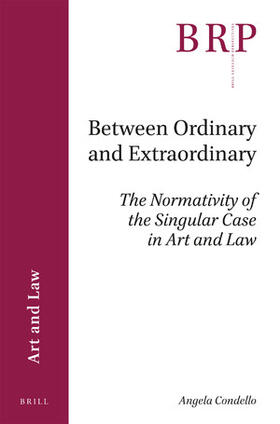 Condello | Between Ordinary and Extraordinary | Buch | 978-90-04-38130-8 | sack.de