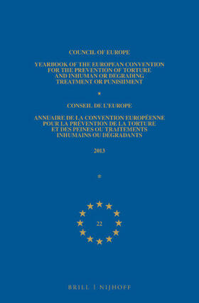  Yearbook of the European Convention for the Prevention of Torture and Inhuman or Degrading Treatment or Punishment/Annuaire de la Convention Européenne Pour La Prévention de la Torture Et Des Peines Ou Traitements Inhumains Ou Dégradants | Buch |  Sack Fachmedien