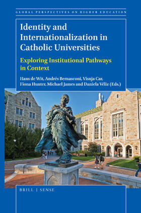 de Wit / Bernasconi / Car |  Identity and Internationalization in Catholic Universities | Buch |  Sack Fachmedien