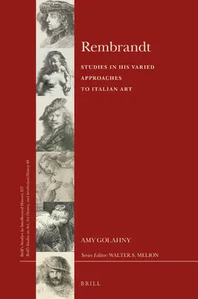 Golahny |  Rembrandt -- Studies in His Varied Approaches to Italian Art | Buch |  Sack Fachmedien