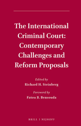 Steinberg |  The International Criminal Court: Contemporary Challenges and Reform Proposals | Buch |  Sack Fachmedien