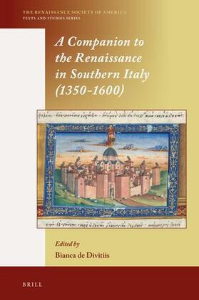 de Divitiis |  A Companion to the Renaissance in Southern Italy (1350-1600) | Buch |  Sack Fachmedien