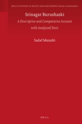 Munshi |  Srinagar Burushaski: A Descriptive and Comparative Account with Analyzed Texts | Buch |  Sack Fachmedien