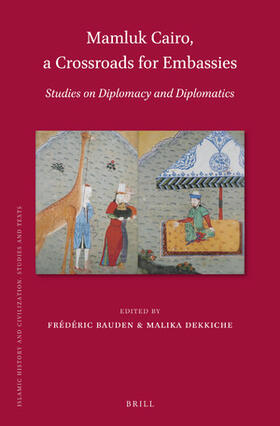Bauden / Dekkiche |  Mamluk Cairo, a Crossroads for Embassies | Buch |  Sack Fachmedien