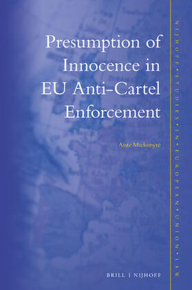 Mickonyte |  Presumption of Innocence in EU Anti-Cartel Enforcement | Buch |  Sack Fachmedien