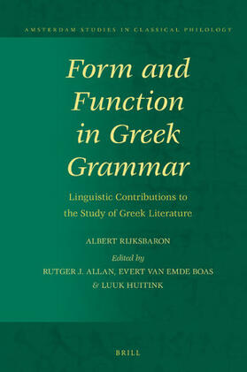 Rijksbaron / Allan / van Emde Boas |  Form and Function in Greek Grammar | Buch |  Sack Fachmedien