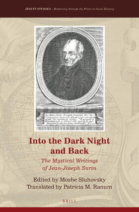 Sluhovsky |  Into the Dark Night and Back: The Mystical Writings of Jean-Joseph Surin | Buch |  Sack Fachmedien