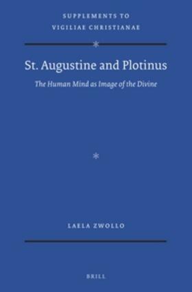 Zwollo |  St. Augustine and Plotinus: The Human Mind as Image of the Divine | Buch |  Sack Fachmedien