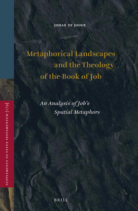 Joode |  Metaphorical Landscapes and the Theology of the Book of Job | Buch |  Sack Fachmedien