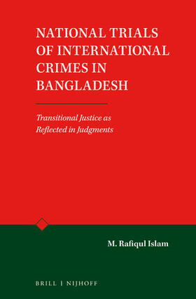 Islam |  National Trials of International Crimes in Bangladesh | Buch |  Sack Fachmedien