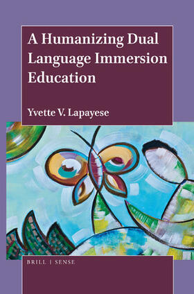 Lapayese |  A Humanizing Dual Language Immersion Education | Buch |  Sack Fachmedien