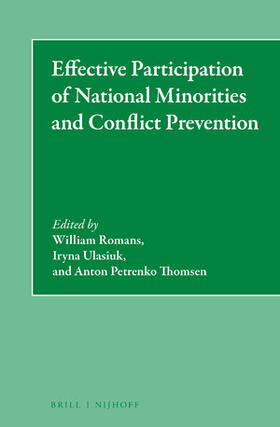 Romans / Ulasiuk / Thomsen |  Effective Participation of National Minorities and Conflict Prevention | Buch |  Sack Fachmedien