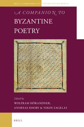  A Companion to Byzantine Poetry | Buch |  Sack Fachmedien