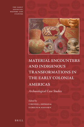  Material Encounters and Indigenous Transformations in the Early Colonial Americas | Buch |  Sack Fachmedien