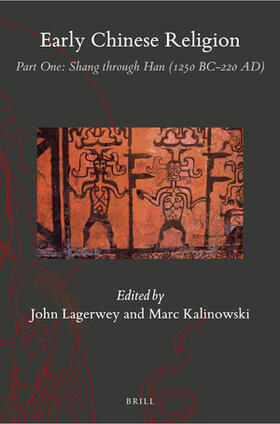 Lagerwey / Kalinowski |  Early Chinese Religion, Part One: Shang Through Han (1250 Bc-220 Ad) (2 Vols.) | Buch |  Sack Fachmedien