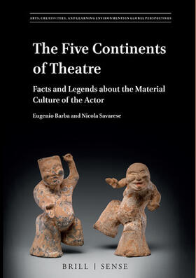 Barba / Savarese |  The Five Continents of Theatre | Buch |  Sack Fachmedien