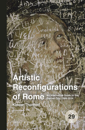 Thormod |  Artistic Reconfigurations of Rome | Buch |  Sack Fachmedien