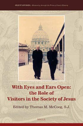 McCoog, S.J. |  With Eyes and Ears Open: The Role of Visitors in the Society of Jesus | Buch |  Sack Fachmedien