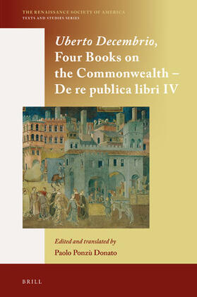 Ponzù Donato |  Uberto Decembrio, Four Books on the Commonwealth - de Re Publica Libri IV | Buch |  Sack Fachmedien