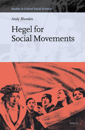 Blunden |  Hegel for Social Movements | Buch |  Sack Fachmedien