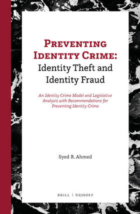 Ahmed |  Preventing Identity Crime: Identity Theft and Identity Fraud | Buch |  Sack Fachmedien