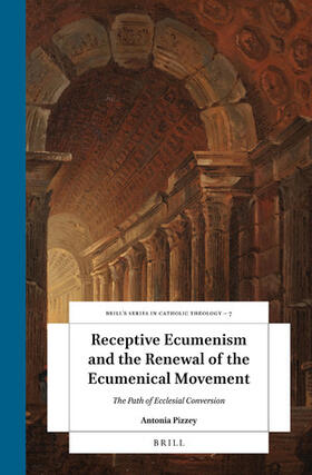 Pizzey |  Receptive Ecumenism and the Renewal of the Ecumenical Movement | Buch |  Sack Fachmedien