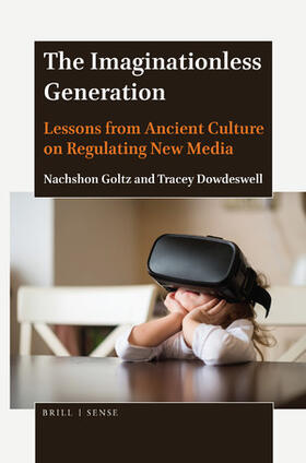 Goltz / Dowdeswell |  The Imaginationless Generation | Buch |  Sack Fachmedien