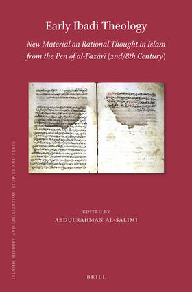 al-Salimi |  Early Ibadi Theology: New Material on Rational Thought in Islam from the Pen of Al-Faz&#257;r&#299; (2nd/8th Century) | Buch |  Sack Fachmedien