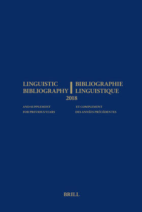 Aarssen / Genis / Veken |  Linguistic Bibliography for the Year 2018 / Bibliographie Linguistique de l'Année 2018 | Buch |  Sack Fachmedien