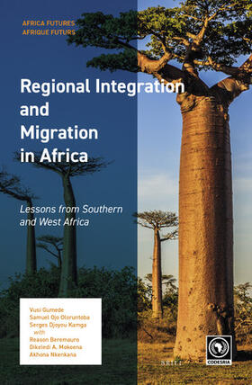 Gumede / Ojo Oloruntoba / Djoyou Kamga |  Regional Integration and Migration in Africa | Buch |  Sack Fachmedien