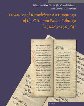 Necipoglu / Kafadar / Fleischer |  Treasures of Knowledge: An Inventory of the Ottoman Palace Library (1502/3-1503/4) (2 Vols) | Buch |  Sack Fachmedien