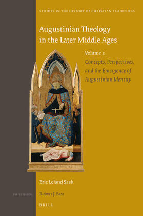 Saak |  Augustinian Theology in the Later Middle Ages | Buch |  Sack Fachmedien