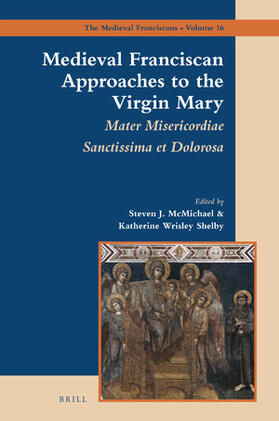  Medieval Franciscan Approaches to the Virgin Mary | Buch |  Sack Fachmedien