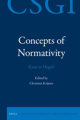  Concepts of Normativity: Kant or Hegel? | Buch |  Sack Fachmedien